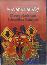 Wacana Bahasa: Mengukuhkan IdentitasBangsa