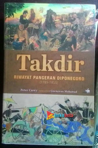 Takdir: Riwayat Pangeran Diponegoro (1785-1855)