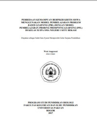 Image of Perbedaan Kemampuan Berfikir Kritis Siswa Menggunakan Model Pembelajaran Problem Based Learning (PBL) Dengan Model Pembelajaran Probing Promting Learning (PPL) Di Kelas XI SMA Negeri 1 Setu Bekasi