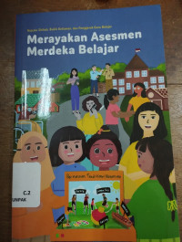 Merayakan Asesmen Merdeka Belajar