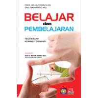 Belajar dan Pembelajaran: teori dan konsep