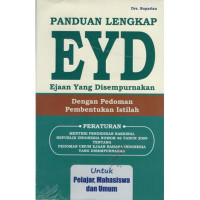 Panduan Lengkap EYD : Dengan Pedoman Pembentukan Istilah