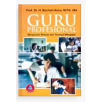 Guru Profesional: Menguasai metode dan terampil mengajar
