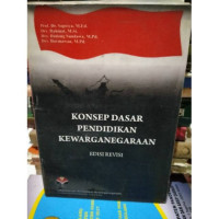 Konsep Dasar Pendidikan Kewarganegaraan