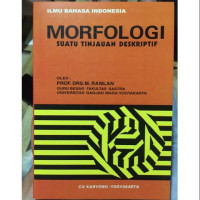 Morfologi: suatu tinjauan deskriptif ed. rev., cet. 8