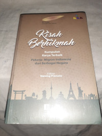 Kisah Berhikmah: Kumpulan karya terbaik pekerja migran Indonesia dari berbagai negara