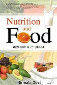 Nutrition and food : gizi untuk keluarga