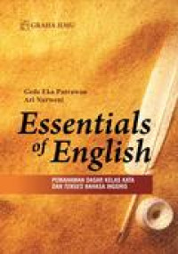 Essentials of English : pemahaman dasar kelas kata dan tenses bahasa Inggris