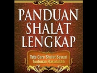 Panduan Lengkap Shalat Wajib