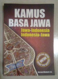 Kamus Basa Jawa: Jawa-Indonesia Indonesia-Jawa