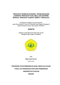 Pengaruh Penerapan Model Problem Based Learning Terhadap Hasil Belajar Subtema Bangga Terhadap Daerah Tempat Tinggalku : Pendekatan Penelitian Quasi Eksperimen pada Siswa Kelas IV A dan IV B SDN Cilangkap 8 Depok Semester Genap Tahun Ajaran 2020/2021