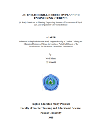 An English Skills Needed By Planning Engineering Students: A Study Conducted to Planning Engineering Students of Perencanaan Wilayah dan Kota Department Universitas Pakuan