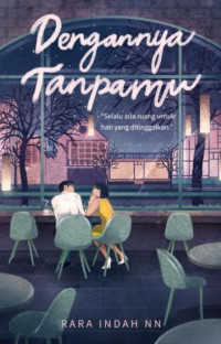 Image of Dengannya Tanpamu