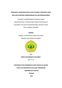 Pengaruh Lingkungan Belajar di Rumah Terhadap Hasil Belajar Subtema Kebersamaan dalam Keberagaman ; Pendekatan Penelitian Kuantitatif Melalui Pendekatan Kausal Pada Siswa Kelas IV SDN Wanaherang 04 Kecamatan Gunung Putri Kabupaten Bogor Tahun Pelajaran 2020/2021