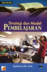 Strategi dan Model Pembelajaran