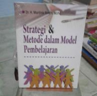 Strategi dan Metode dalam Model Pembelajaran