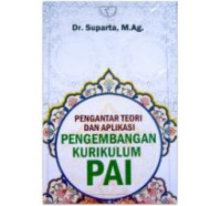Pengantar Teori dan Aplikasi Pengembangan Kurikulum PAI