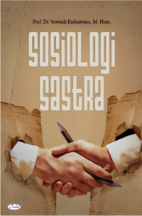 Sosiologi Sastra: Studi, Teori, dan Interpretasi