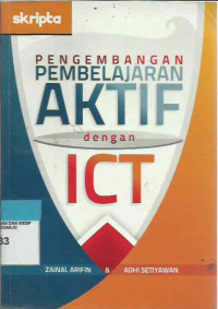 Pengembangan Pembelajaran Aktif dengan ICT