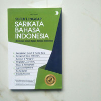 Super Lengkap Sarikata Bahasa Indonesia: Pedoman umum ejaan Bahasa Indonesia