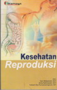 Kesehatan Reproduksi cet. 1