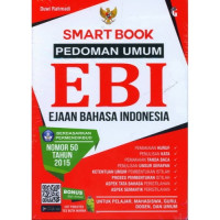 Smart Book = Pedoman Umum Ejaan Bahasa Indonesia (EBI)