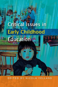 Critical Issues in Early Childhood