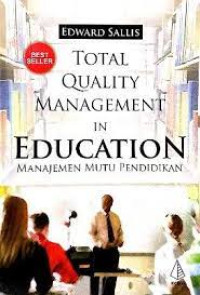 Total Quality Management in Education = Manajemen Mutu