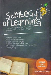 Strategy of Learning: Panduan Guru Profesional