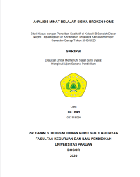 Analisis Minat Belajar Siswa Broken Home : Studi Kasus dengan Penelitian Kualitatif di Kelas II B SDN Tegallangkap 02 Kecamatan Tenjolaya Kabupaten Bogor Semester Genap Tahun 2019/2020.