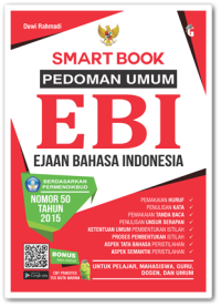 Smart Book Pedoman Umum EBI Ejaan Bahasa Indonesia