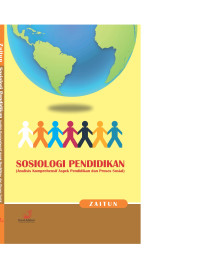 Sosiologi pendidikan : Analisis komprehensif aspek pendidikan dan proses sosial