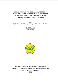Implementasi Pembelajaran Biologi Menggunakan Kolaborasi Kurikulum Nasional dan Kurikulum Waldorf di SMA Cipta Cendikia Bogor.