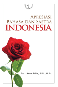 Apresiasi Bahasa dan Sastra Indonesia