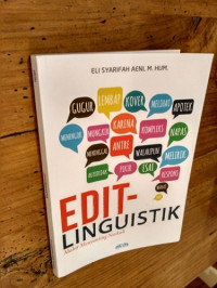 Edit-Linguistik : Mahir Menyunting Naskah